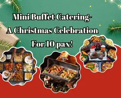 Mini Buffet Catering-A Christmas Celebration for 10 pax!